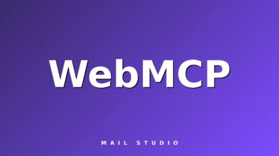 WebMCP : exposer les sites web comme outils pour les agents IA
