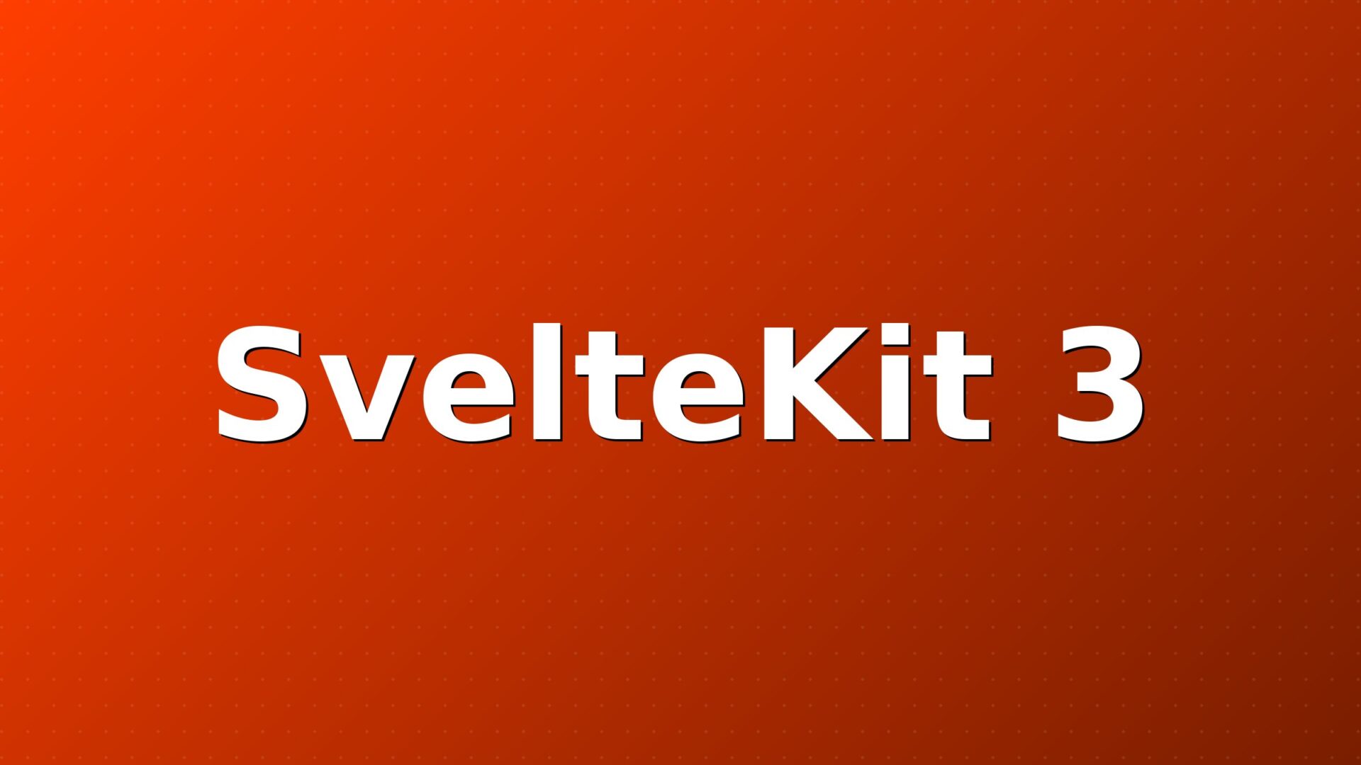 SvelteKit 3